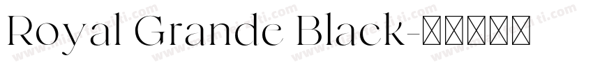 Royal Grande Black字体转换